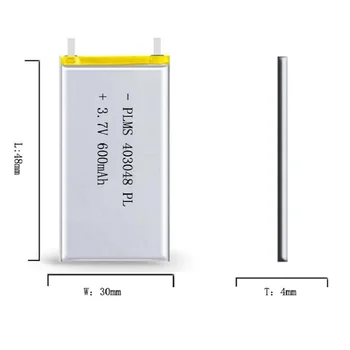 3,7 V 600mAH 403048 PLIB / polimer litij-ionska / Litij-ionska baterija za GPS, mp3, mp4 mobilni telefon zvočnik DVR SNEMALNIK