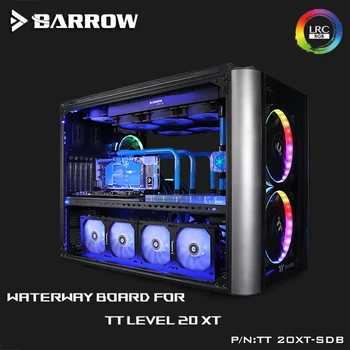 Barrow TT20XT-SDB, plovnih poteh tabel Za TT Stopnji 20 XT Primeru, Za Intel CPU Vode Blok & enojna, Dvojna, GPU Stavbe